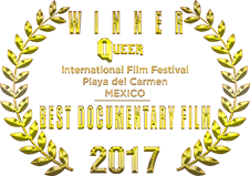 Playa del Carmen International Queer Film Festival, Best Documentary Film, 2017